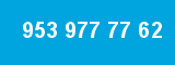 953 977 77 62